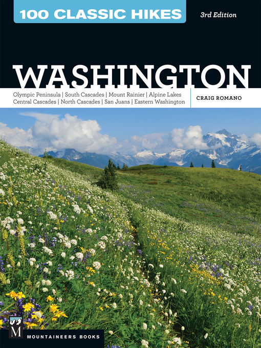 Title details for 100 Classic Hikes in Washington by Craig Romano - Wait list